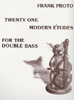 21 Modern Etudes for One Double Bass